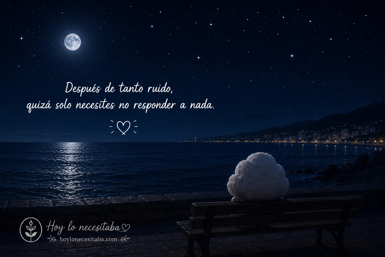 Nube contempla el mar durante la noche y acompaña el cansancio de quien necesita descansar por unas horas de tantas preguntas y respuestas.